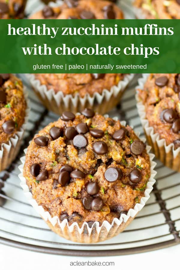 Chocolate Chip Zucchini Muffins (Gluten Free and Paleo) - A Clean Bake