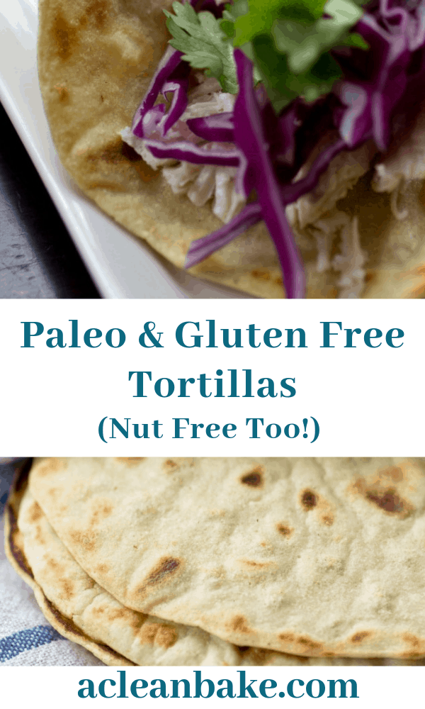 Grain Free Tortillas (paleo, nut free, clean eating) A Clean Bake