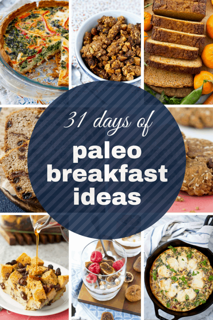 31 Days Worth Of Healthy Paleo Breakfast Ideas (And They're Not All Eggs) - A Clean Bake