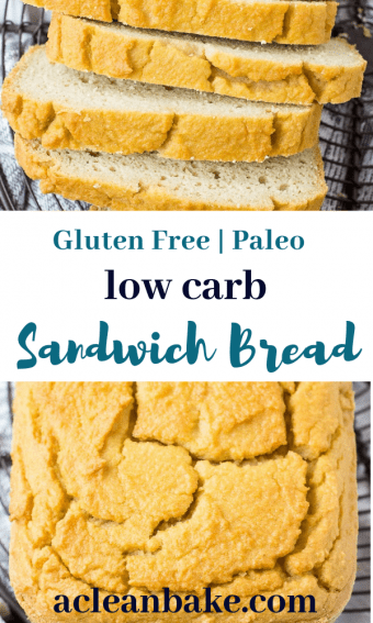 Low Carb Bread (Gluten Free and Paleo Sandwich Bread Made in the ...