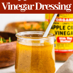 Apple Cider Vinegar Dressing (Apple Cider Vinaigrette) in a jar