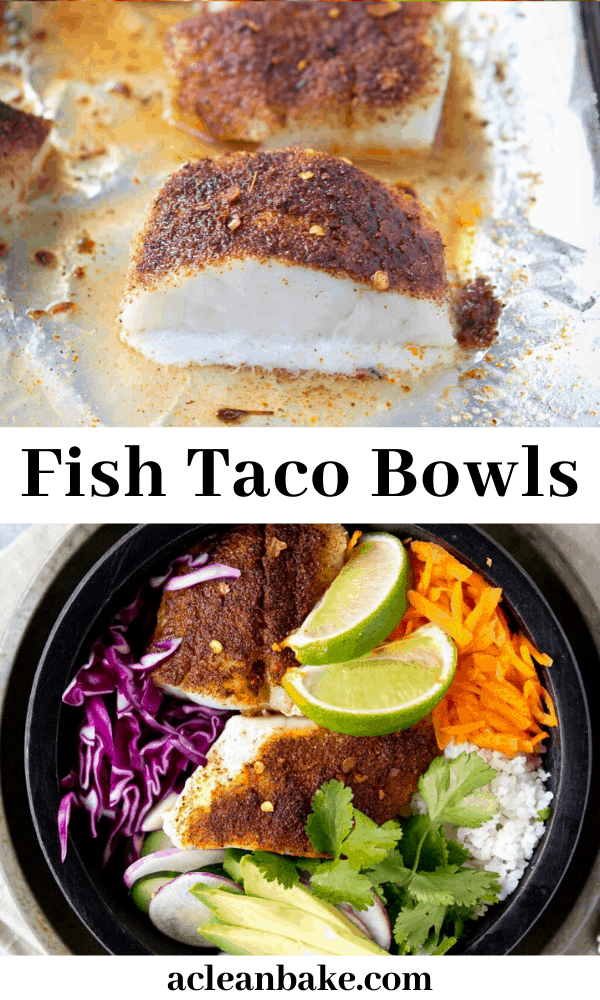 Fish Taco Bowls (Gluten Free, Paleo) | A Clean Bake