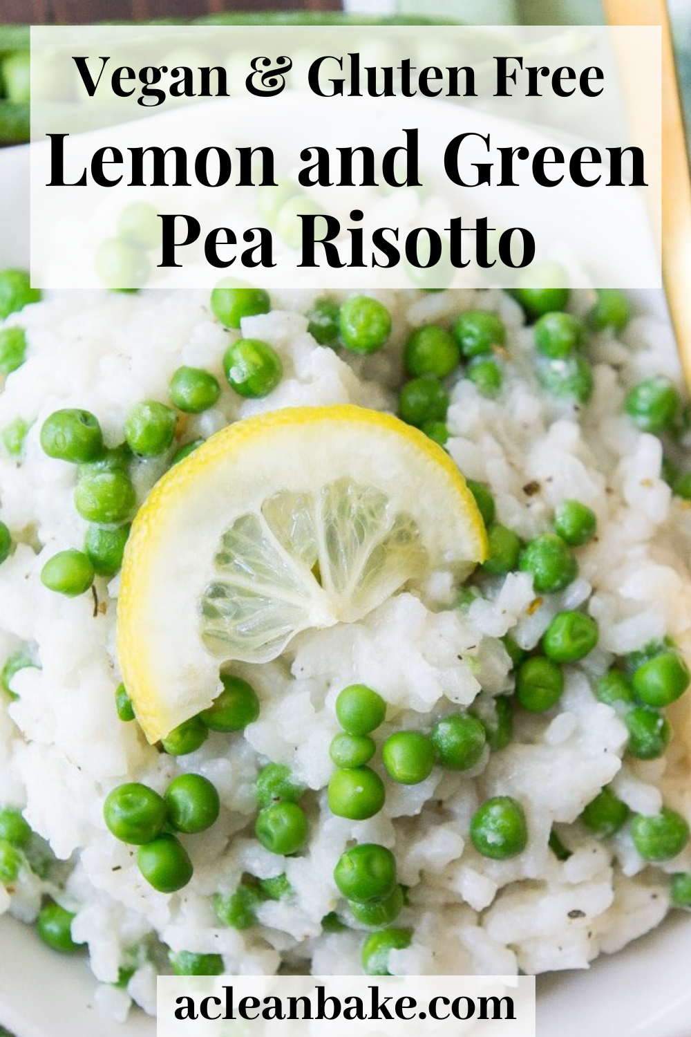 Lemon & Green Pea Risotto (Gluten free and Dairy Free)