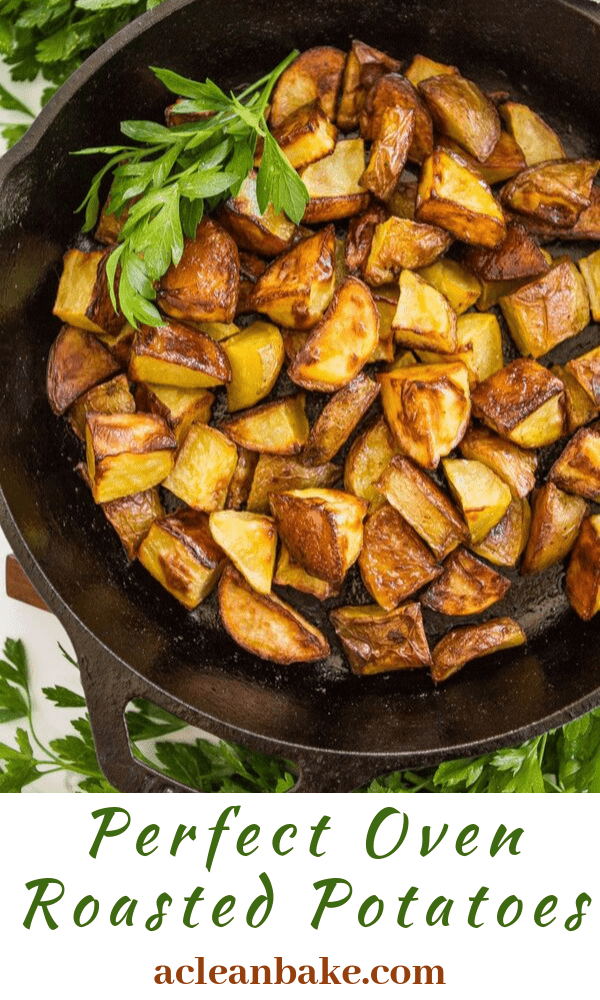 Perfect Roasted Potatoes (Super crispy, made in the oven) | A Clean Bake