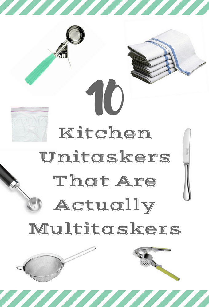10 Kitchen Unitaskers That Are Actually Multitaskers