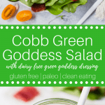 Cobb Green Goddess Salad with homemade #dairyfree Green Goddess Dressing #glutenfree #glutenfreerecipe #glutenfreedinner #paleo #paleorecipe #paleodinner #whole30 #adaptable #healthyrecipe #healthydinner #lowcarb #lowcarbrecipe #keto #ketorecipe #lowcarbdinner #lowcarblunch #Paleolunch #glutenfreelunch