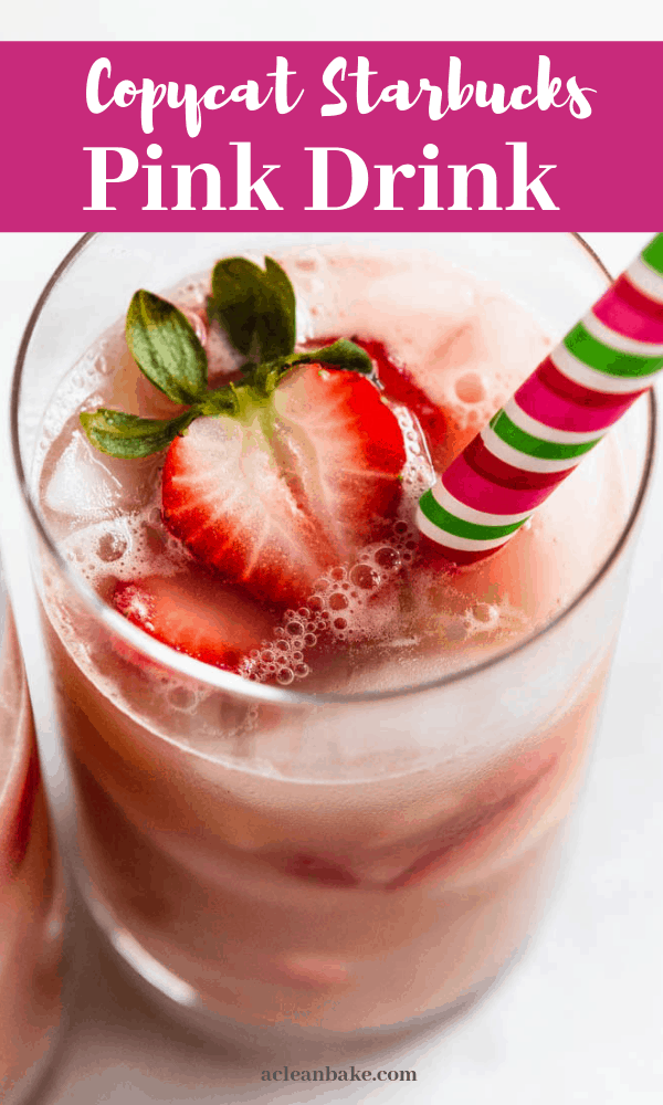 Hydrating Homemade Pink Drink Starbucks Copycat A Clean Bake