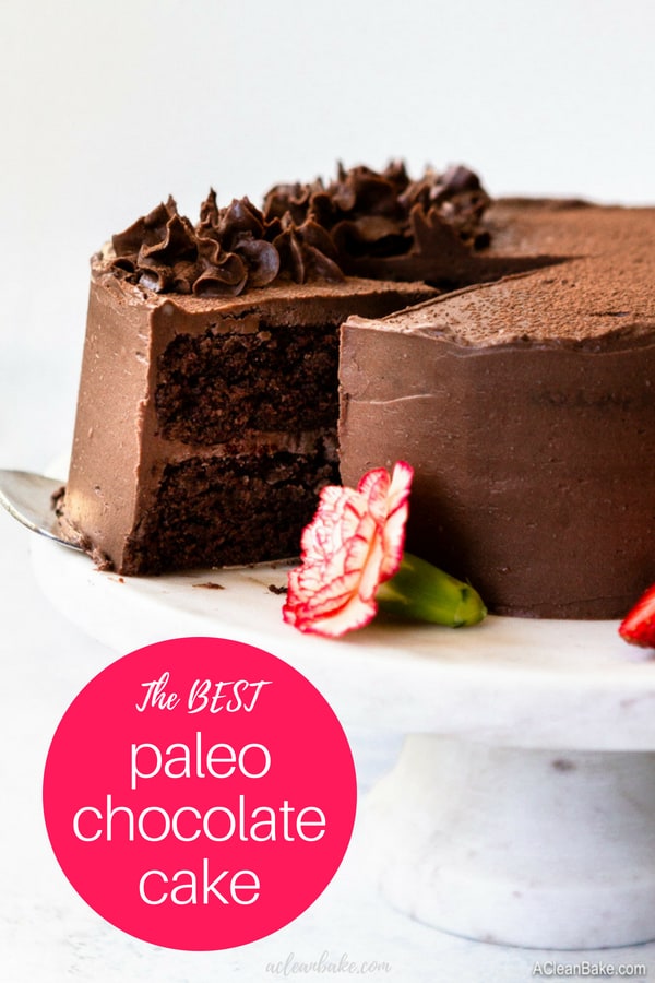 Death By Paleo Chocolate Cake (gluten & dairy free) | A Clean Bake