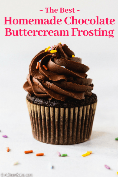 The Best Homemade Chocolate Buttercream Frosting