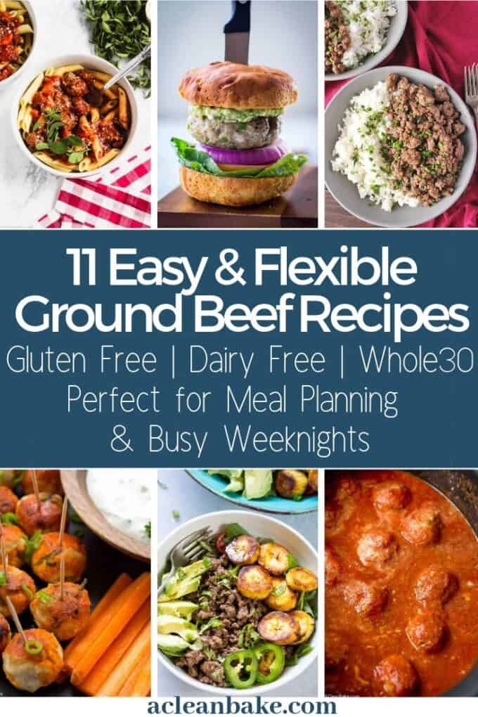 Collage of 11 Photos of Paleo Ground Beef Recipes