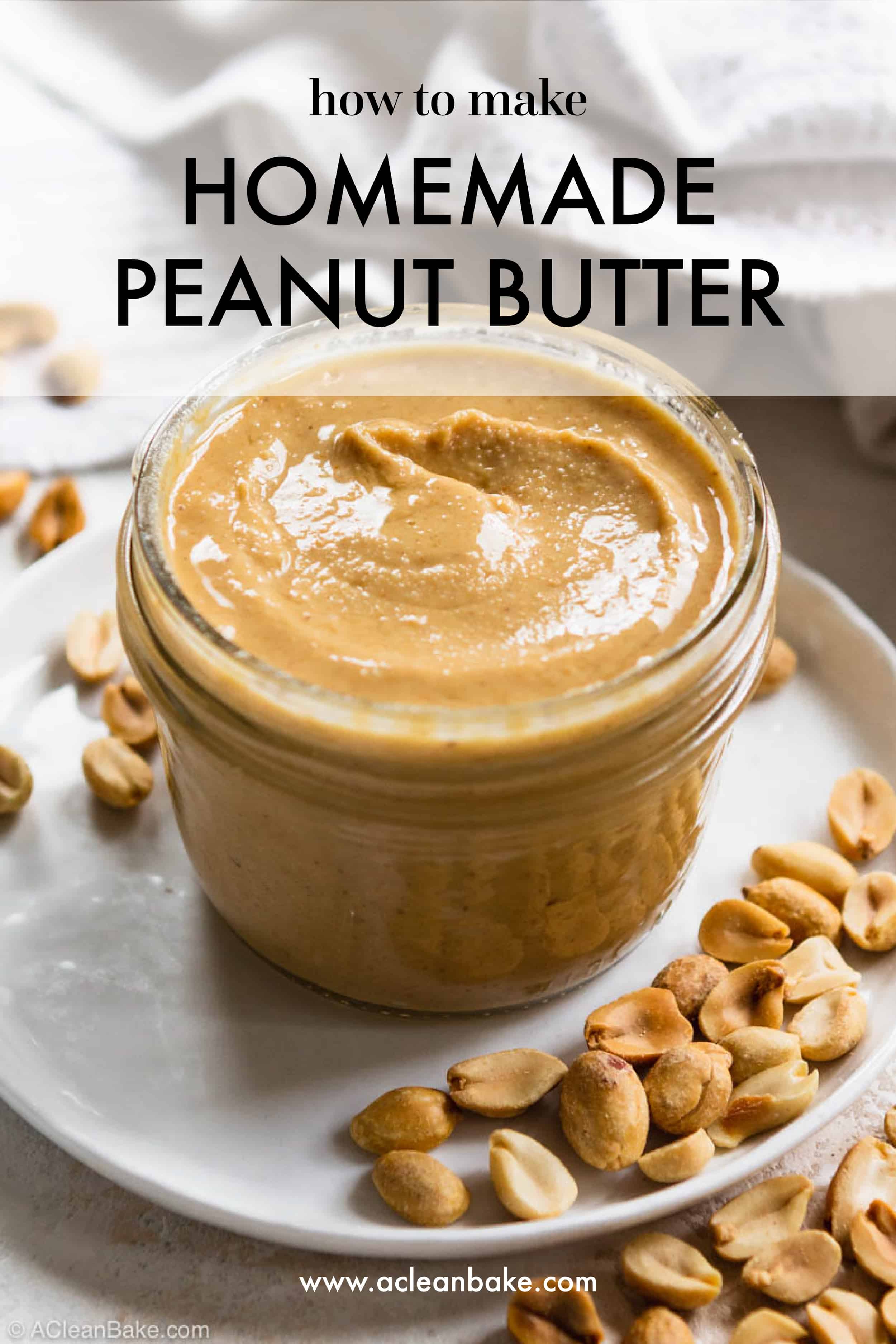 How To Make Peanut Butter (or Any Other Nut or Seed Butter) At Home