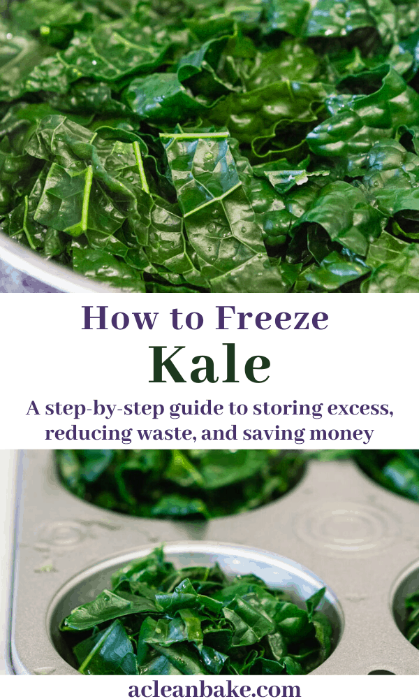 How to Freeze Kale A StepByStep Guide A Clean Bake